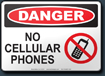 Danger No Cellular Phones Sign