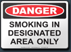 Danger Smoking In Designated Area Only Sign